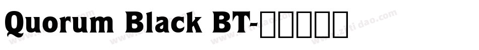 Quorum Black BT字体转换